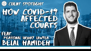 how covid  affected courts feat attorney belal hamideh