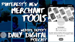 what pinterests new merchant tools can do for you