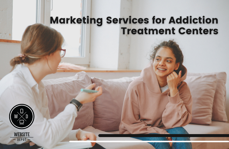  marketing for addiction treatment centers