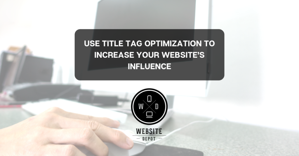 Title Tag Optimization