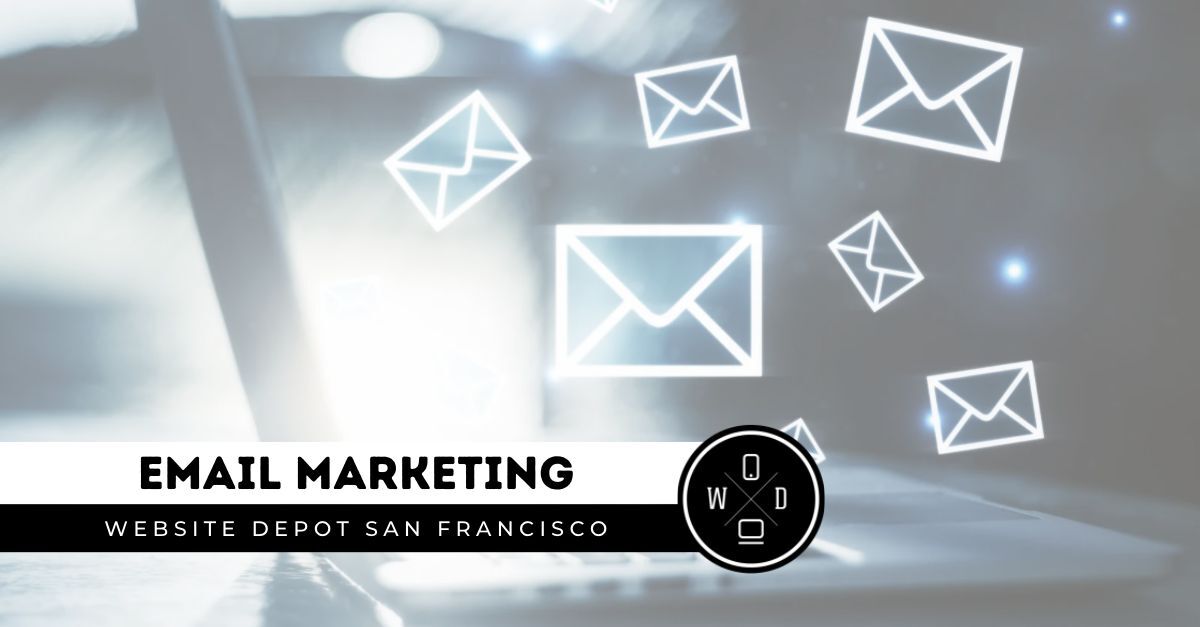 email marketing san francisco - digital marketing firm