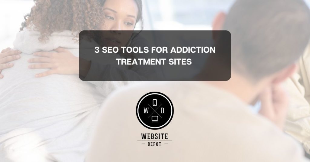 Addiction Treatment SEO