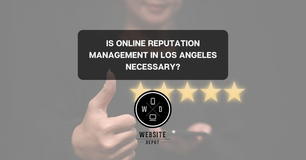 Reputation Management in Los Angeles