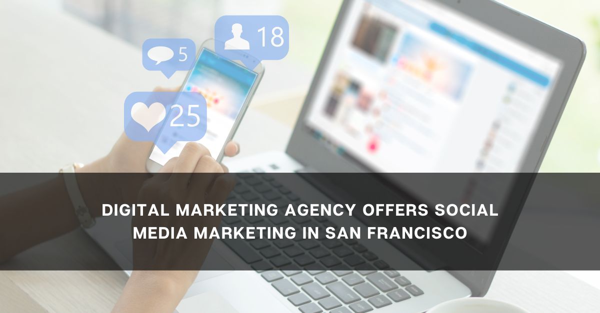 social media marketing in San Francisco