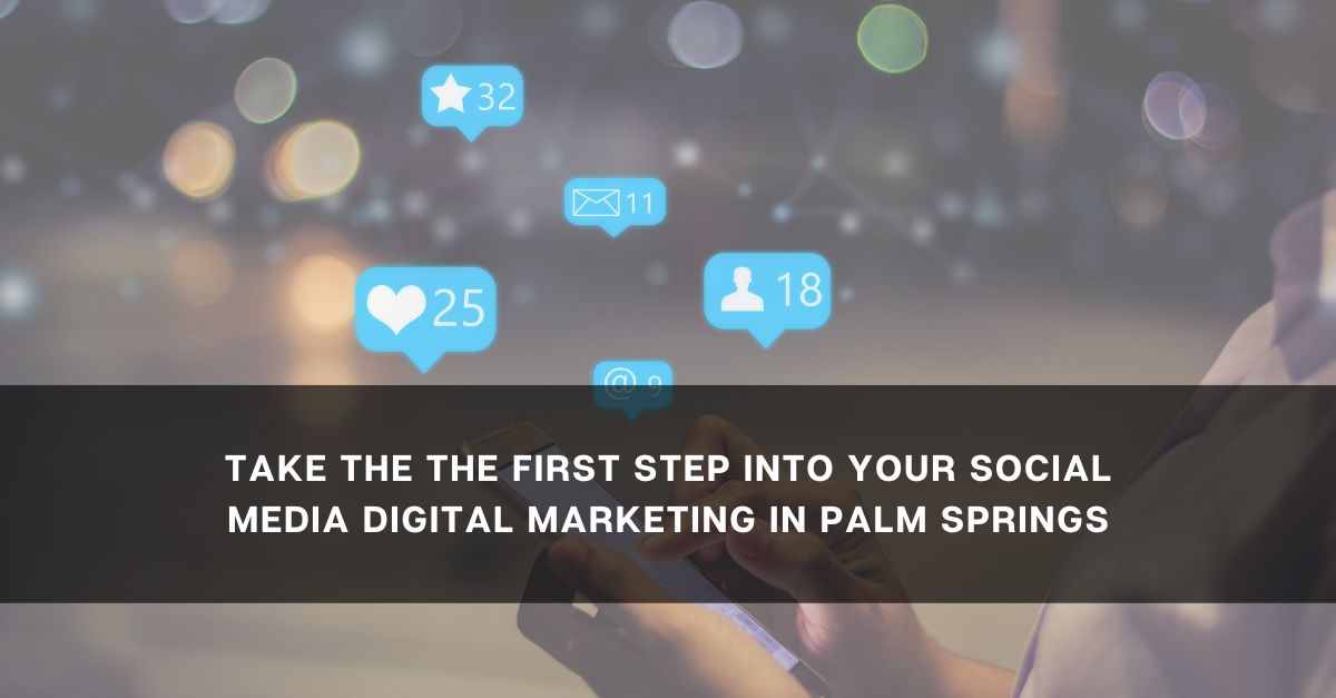digital marketing in Palm Springs