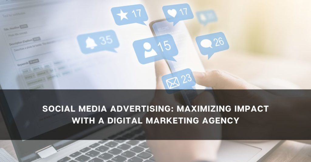 Social Media Advertising Agency, Digital Marketing