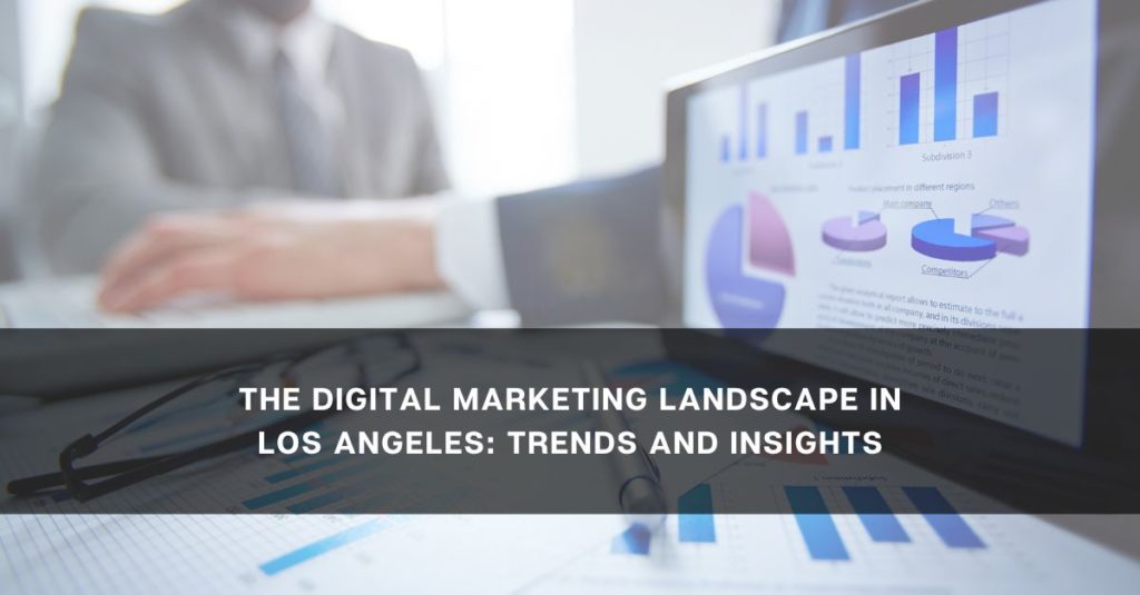 Digital Marketing Los Angeles