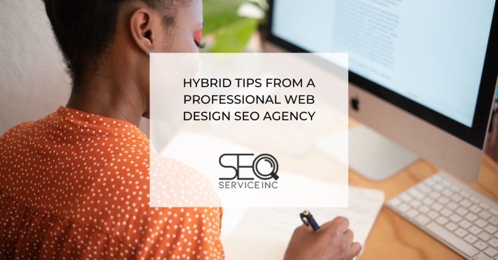 Hybrid Tips From a Professional Web Design SEO Agency