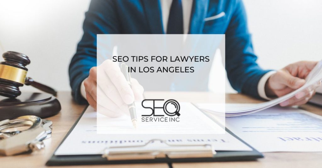 SEO Tips for Lawyers in Los Angeles