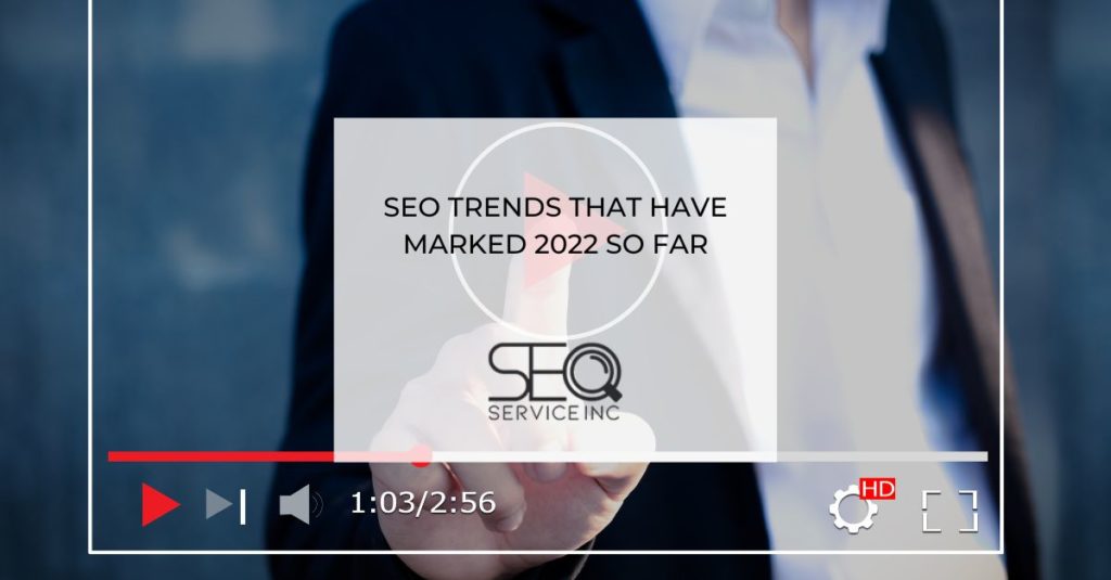 SEO Trends That Have Marked  So Far