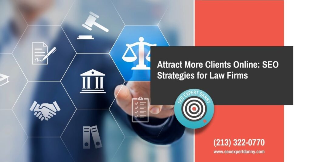 Attract More Clients Online SEO Strategies for Law Firms
