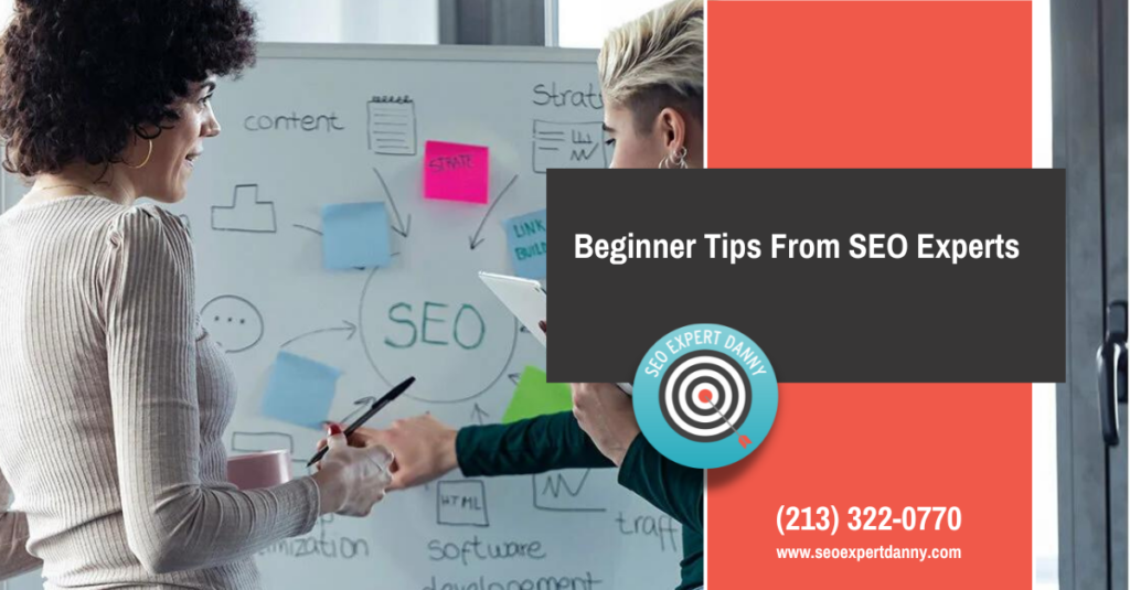 Beginner Tips From SEO Experts