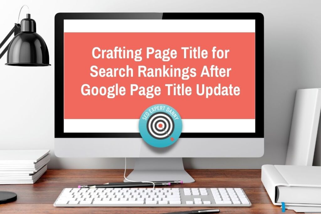 Crafting Page Title for Search Rankings