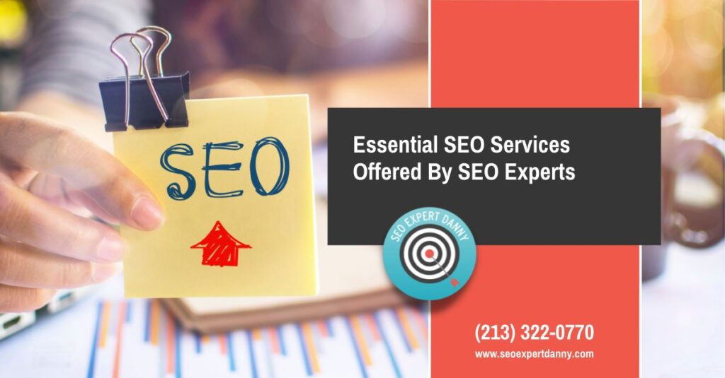 Essential SEO Services Offered By SEO Experts