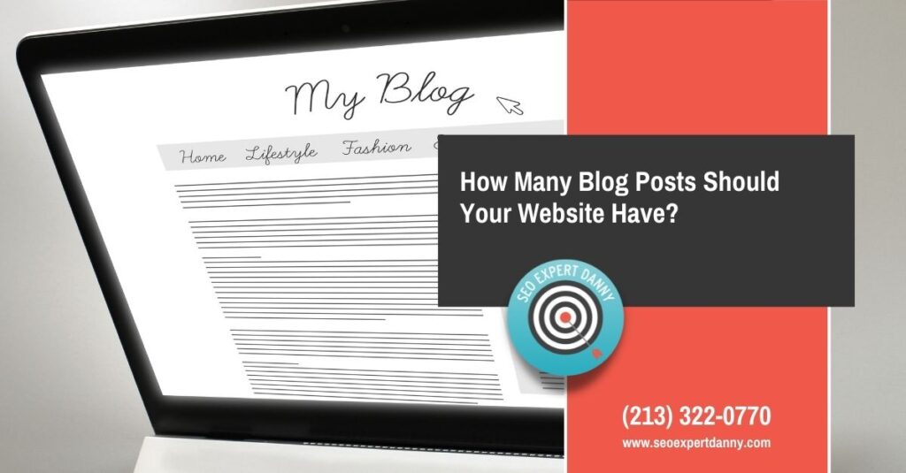 How Many Blog Posts Should Your Website Have