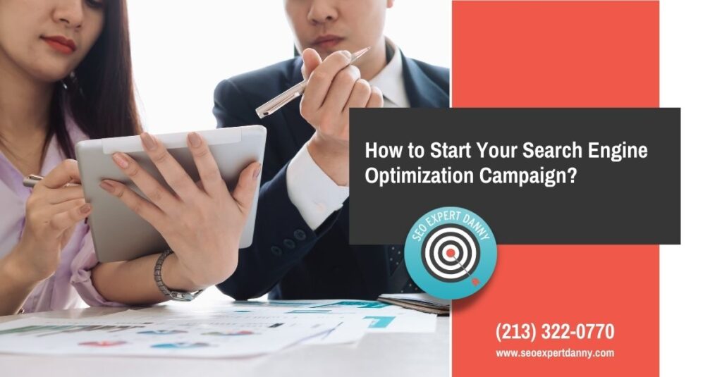 How to Start Your Search Engine Optimization Campaign
