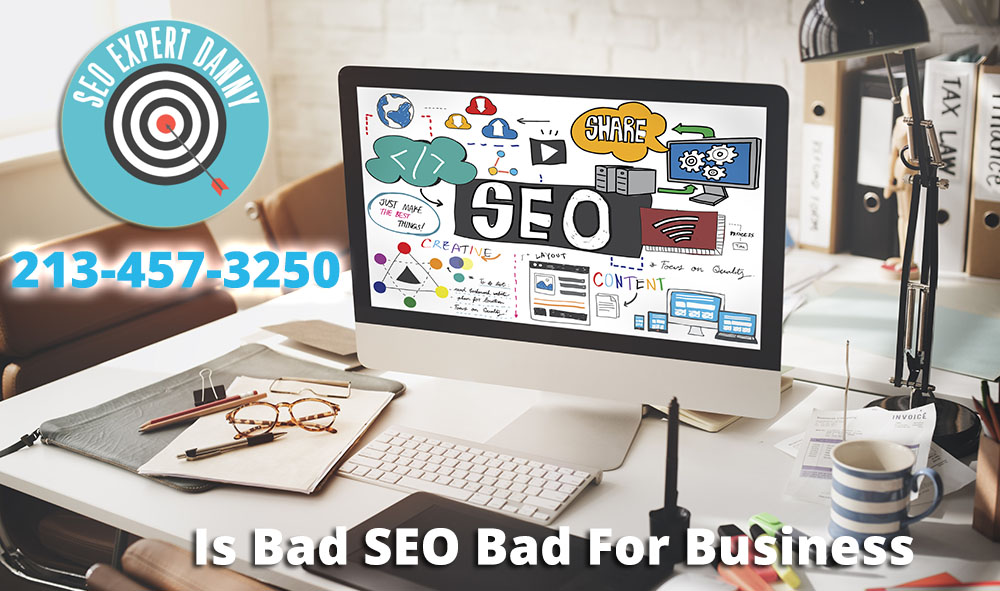 Is Bad SEO Bad For Business