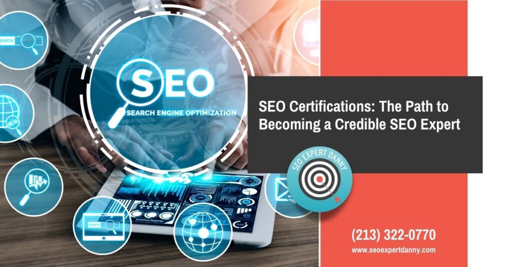 SEO Certifications The Path to Becoming a Credible SEO Expert