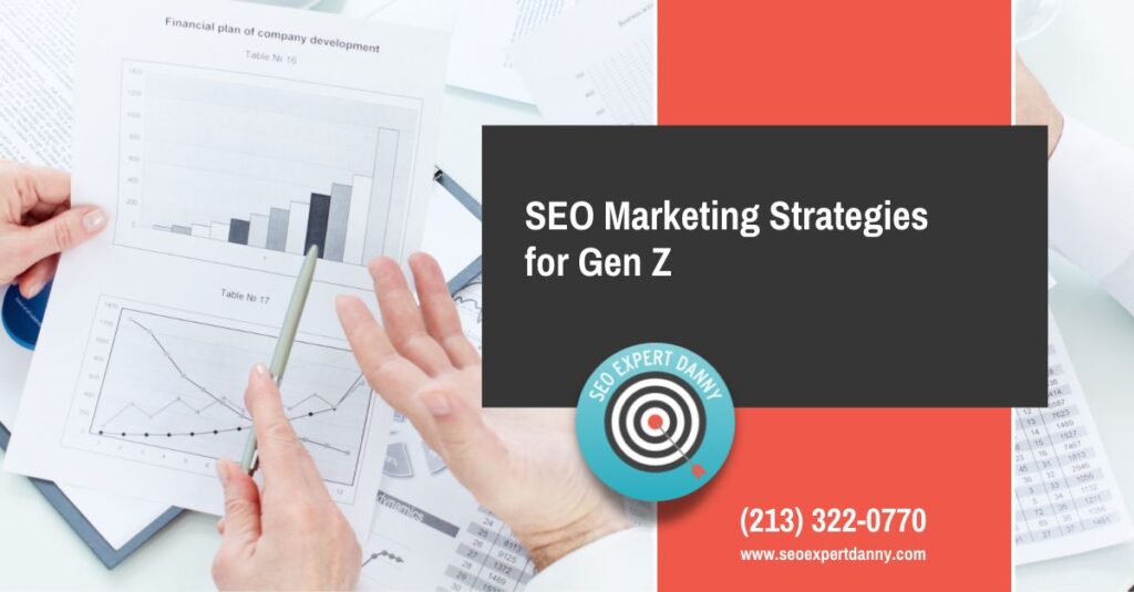 SEO Marketing Strategies for Gen Z