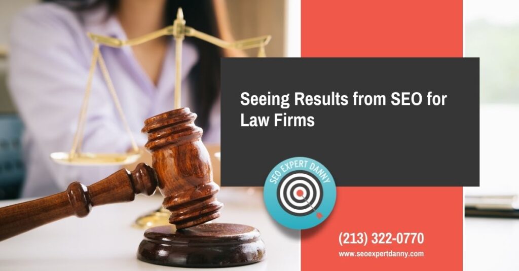 Seeing Results from SEO for Law Firms