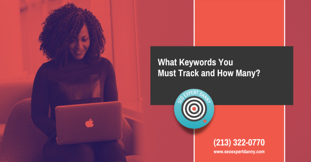 What Keywords You Must Track and How Many