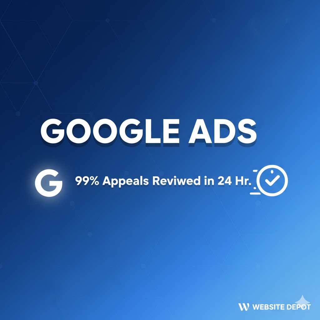 Google Ads Management: 99% of Appeals Are Reviewed in 24 Hours.